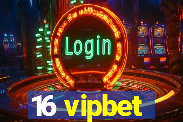 16 vipbet